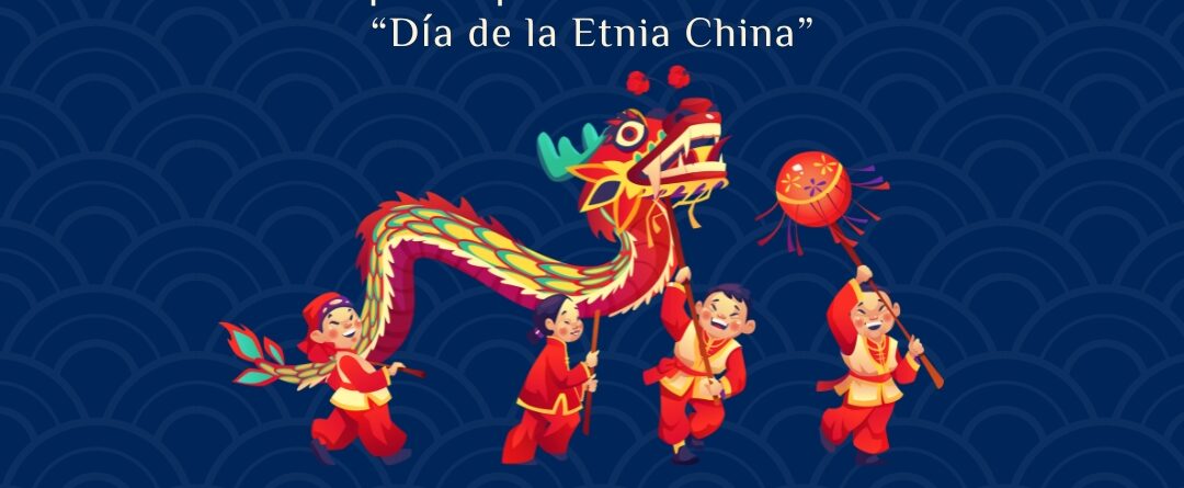La Dirección de Relaciones Institucionales te invita de la celebración del “Día de la Etnia China”